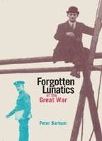 Forgotten Lunatics of the Great War